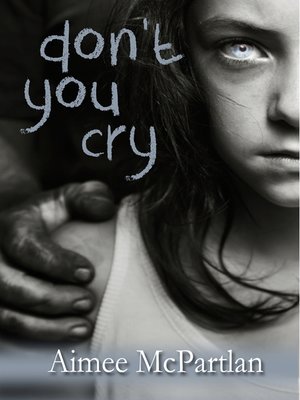 cover image of Don't You Cry
